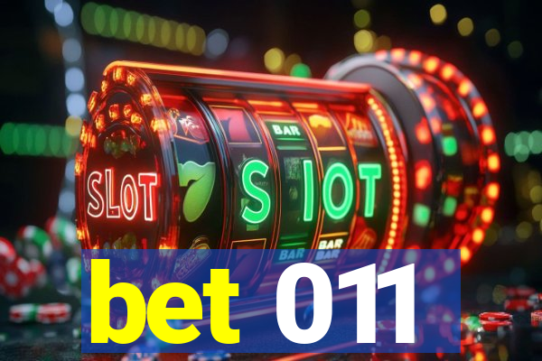 bet 011